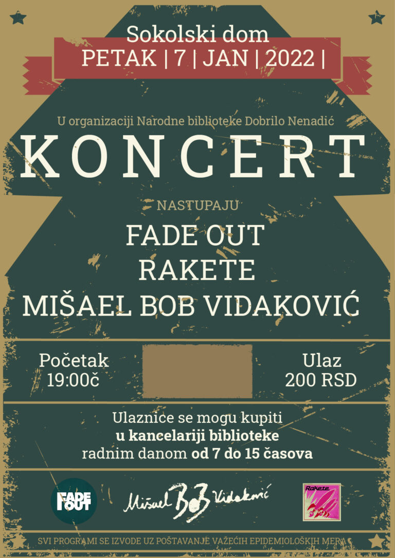 Koncert „FADE OUT“ „RAKETE“ I MIŠAEL BOB VIDAKOVIĆ u sali Sokolskog doma Koncert „FADE OUT“ „RAKETE“ I MIŠAEL BOB VIDAKOVIĆ u sali Sokolskog doma - Lokal Info