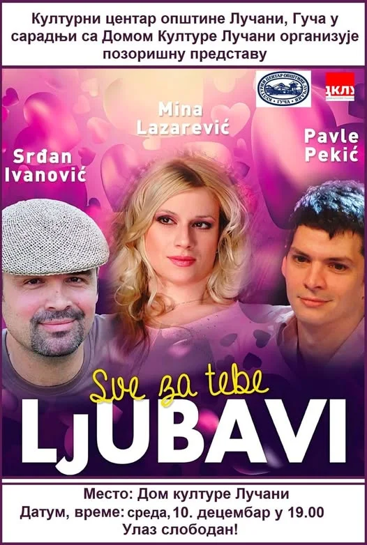 Predstava „Sve za tebe ljubavi“ u Lučanima – slobodan ulaz za sve posetioce - Lokal Info